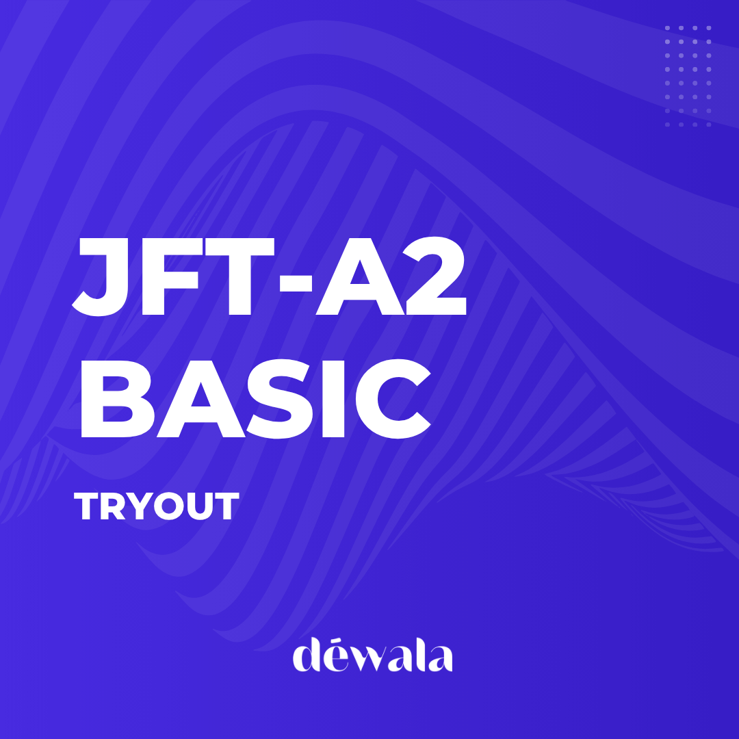 Tryout JFT Basic A2