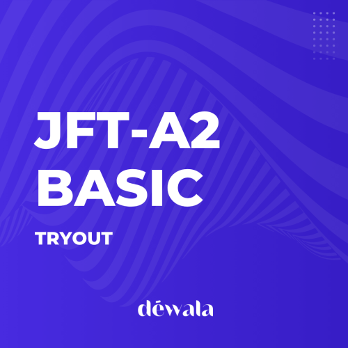 TRYOUT JFT A2 DEWALA